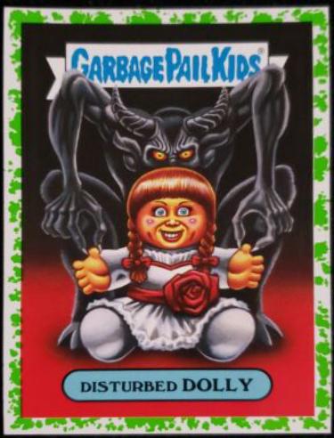 Disturbed DOLLY [Green] #3b Garbage Pail Kids Revenge of the Horror-ible