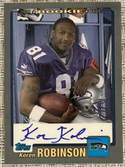 Koren Robinson #RP-KR Football Cards 2001 Topps Rookie Premiere Autograph Prices
