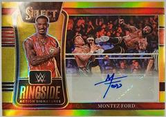 Montez Ford [Gold Prizm] Wrestling Cards 2022 Panini Select WWE Ringside Action Signatures Prices