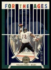 William Perry [Green] Football Cards 2022 Panini Legacy For the Ages Prices