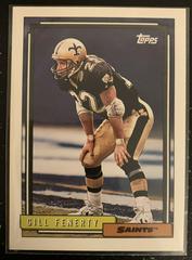 Gill Fenerty Football Cards 1992 Topps Prices