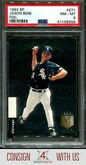Jason Bere [Foil] #271 Baseball Cards 1993 SP Prices