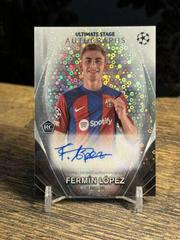 Fermin Lopez #UCA-FL Soccer Cards 2023 Topps UEFA Club Ultimate Stage Chrome Autograph Prices