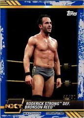 Roderick Strong def. Bronson Reed [Blue] Wrestling Cards 2021 Topps WWE NXT Prices