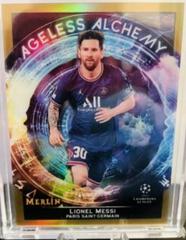 Lionel Messi [Gold] #AA-14 Soccer Cards 2022 Topps Merlin Chrome UEFA Club Competitions Ageless Alchemy Prices