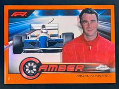 Nigel Mansell [Orange Refractor] #CAM-NM Racing Cards 2023 Topps Chrome Formula 1 Camber Prices