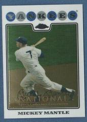 Mickey Mantle [National] #7 Baseball Cards 2008 Topps Chrome Prices