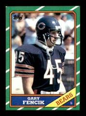 Gary Fencik Football Cards 1986 Topps Prices