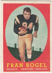 Fran Rogel #49 Football Cards 1958 Topps CFL Prices