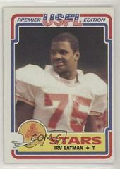 Irv Eatman #99 Football Cards 1984 Topps USFL Prices