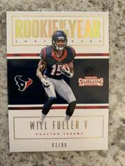 Will Fuller V [Holo] #5 Football Cards 2016 Panini Contenders Rookie of the Year Prices