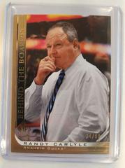 Randy Carlyle [Gold] Hockey Cards 2020 SP Signature Edition Legends Behind the Boards Prices