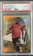 Jeremy Doku [Gold Refractor] Soccer Cards 2020 Topps Finest UEFA Champions League Prices