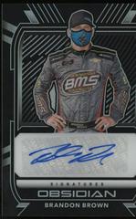 Brandon Brown #OS-BB Racing Cards 2021 Panini Chronicles NASCAR Obsidian Signatures Prices
