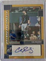 Cal Raleigh [Gold] Baseball Cards 2022 Panini Donruss Signature Series Prices
