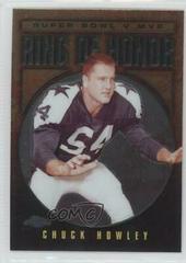 Chuck Howley #CH5 Football Cards 2002 Topps Chrome Ring of Honor Prices