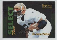 Ki Jana Carter [Parallel 1028] #15 Football Cards 1995 Panini Select Certified Few Prices