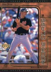 Ryan Miner Baseball Cards 1999 Upper Deck Rookie Class Prices