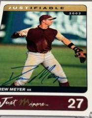 Drew Meyer #27 Baseball Cards 2002 Justifiable Autographs Prices
