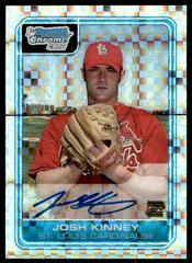 Josh Kinney [Autograph] #BC226 Baseball Cards 2006 Bowman Chrome Prospects Prices