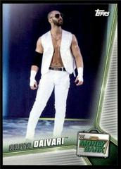 Ariya Daivari #6 Wrestling Cards 2019 Topps WWE Money in the Bank Prices