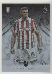 Jon Walters [Silver] Soccer Cards 2016 Topps Premier Gold Prices
