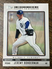 Jeremy Bonderman Baseball Cards 2009 Topps Ticket to Stardom Prices