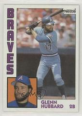 Glenn Hubbard #25 Baseball Cards 1984 Topps Nestle Prices