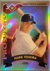 Mark Teixeira [Refractor] Baseball Cards 2002 Topps Chrome Traded Prices