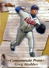Greg Maddux #9CP Baseball Cards 2000 Fleer Showcase Consummate Prose Prices