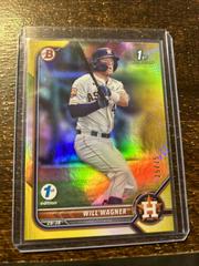 Will Wagner [Yellow Foil] Baseball Cards 2022 Bowman 1st Edition Prices