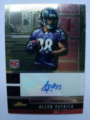 Allen Patrick [Autograph] #120 Football Cards 2008 Topps Finest Prices