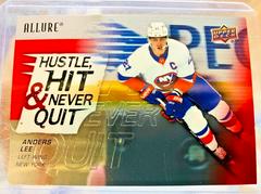Anders Lee Hockey Cards 2021 Upper Deck Allure Hustle Hit & Never Quit Prices