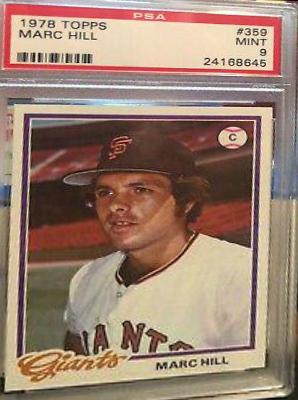 Marc Hill #359 Prices | 1978 Topps | Baseball Cards