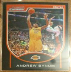 Andrew Bynum [Refractor] #106 Basketball Cards 2007 Bowman Chrome Prices