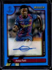 Ansu Fati [Blue] Soccer Cards 2021 Topps Merlin Chrome UEFA Autographs Prices