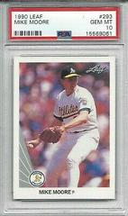 Mike Moore #293 Baseball Cards 1990 Leaf Prices