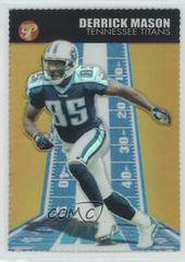Derrick Mason [Gold Refractor] #11 Football Cards 2004 Topps Pristine Prices