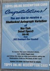 Max Clark #SHA-MC Baseball Cards 2023 Bowman's Best Shellacked Autographs Prices