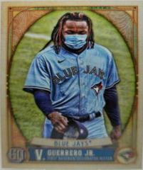 Vladimir Guerrero Jr. [Mask Up] #198 Baseball Cards 2021 Topps Gypsy Queen Prices