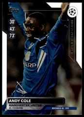 Andy Cole #HH-4 Soccer Cards 2023 Topps UEFA Club Historic Hat Trick Prices