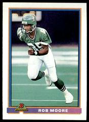 Rob Moore Football Cards 1991 Bowman Prices