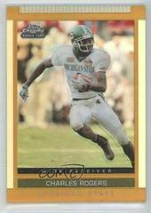 Charles Rogers [Chrome Gold Refractor] #160 Football Cards 2003 Topps Draft Picks & Prospects Prices