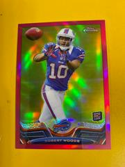 Robert Woods [Catching Pink Refractor] #3 Football Cards 2013 Topps Chrome Prices