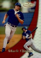 Mark Quinn [Class 3] #3 Baseball Cards 2000 Topps Gold Label Prices