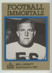 Bill Hewitt #53 Football Cards 1985 Football Immortals Prices