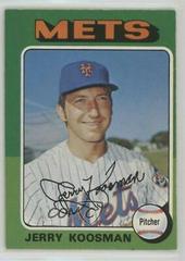 Jerry Koosman #19 Baseball Cards 1975 O Pee Chee Prices