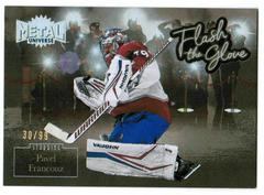 Pavel Francouz [Gold] #FL-28 Hockey Cards 2022 Skybox Metal Universe Flash the Glove Prices