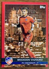 Brandon Vazquez [Red] Soccer Cards 2023 Topps MLS Big City Strikers Prices