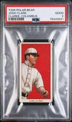 Josh Clarke #NNO Baseball Cards 1909 T206 Polar Bear Prices